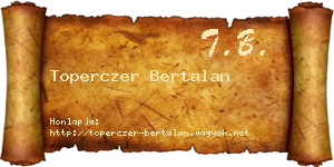 Toperczer Bertalan névjegykártya